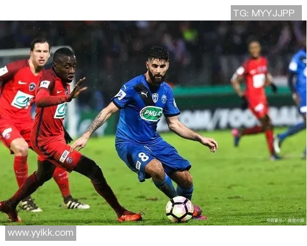 尼奥尔与特鲁瓦比赛结果分析及精彩瞬间回顾